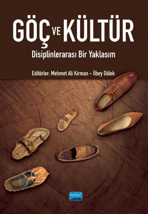 GÖÇ VE KÜLTÜR - Disiplinlerarası Bir Yaklaşım - Nobel Akademik Yayıncılık - Image 1