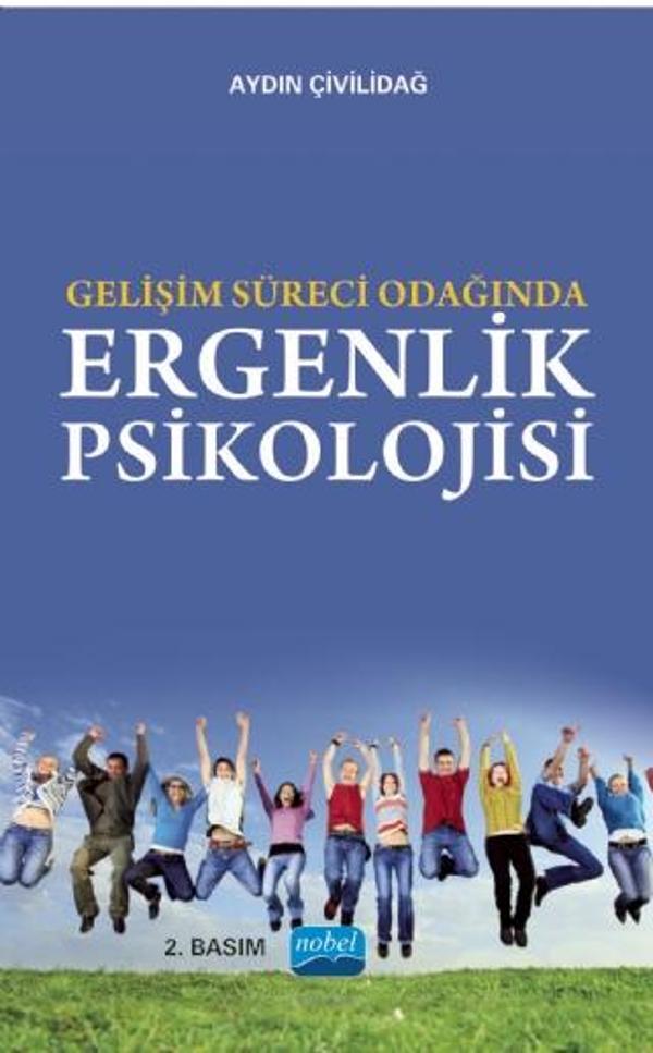 Gelişim Süreci Odağında ERGENLİK PSİKOLOJİSİ - Nobel Akademik Yayıncılık - Image 1