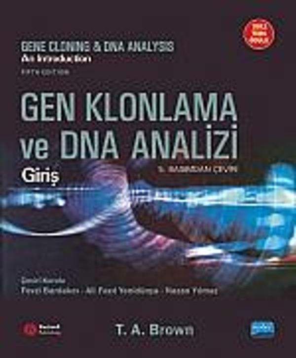 GEN KLONLAMA ve DNA ANALİZİ: Giriş / Gene Cloning and DNA Analysis: An Introduction - Nobel Akademik Yayıncılık - Image 1