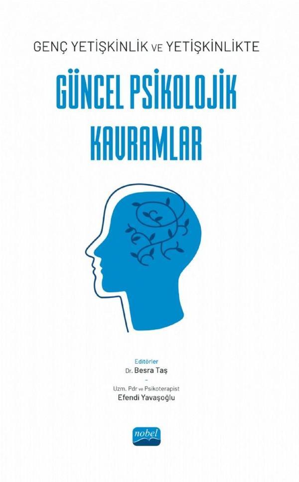 Genç yetişkinlik ve Yetişkinlikte Güncel Psikolojik Kavramlar - Nobel Akademik Yayıncılık - Image 1