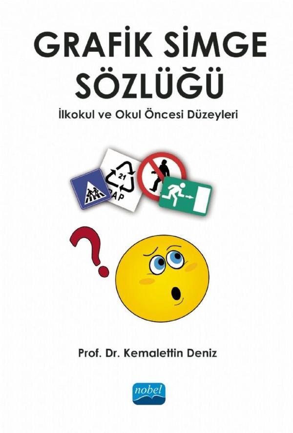 GRAFİK SİMGE SÖZLÜĞÜ - İlkokul ve Okul Öncesi Düzeyleri - Nobel Akademik Yayıncılık - Image 1