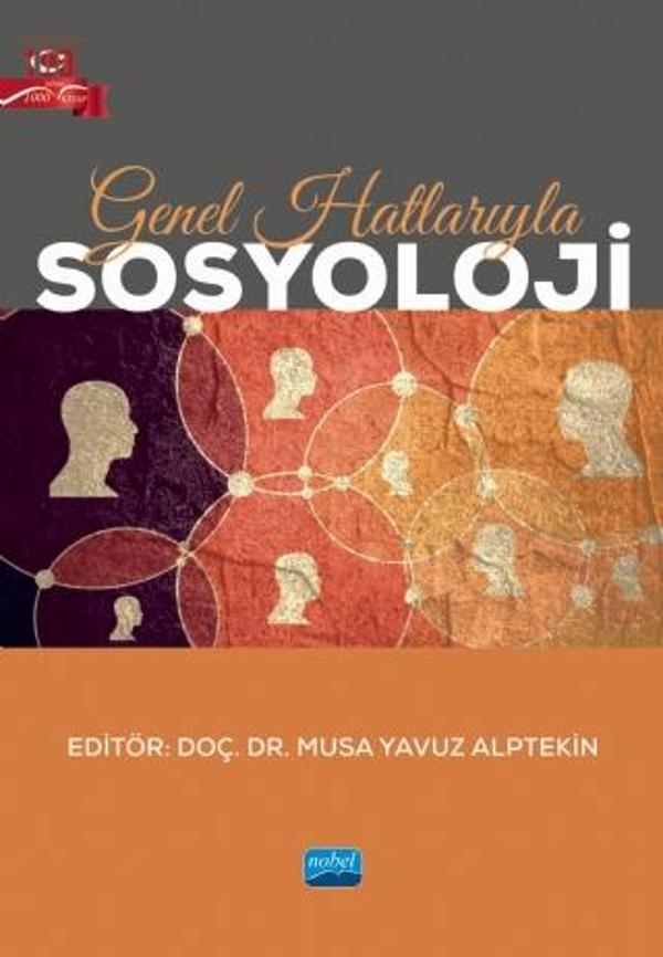 Genel Hatlarıyla SOSYOLOJİ - Nobel Akademik Yayıncılık - Image 1