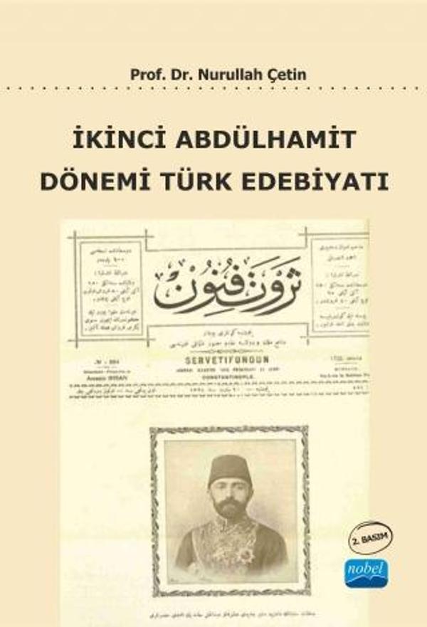 İkinci Abdülhamit Dönemi Türk Edebiyatı - Nobel Akademik Yayıncılık - Image 1