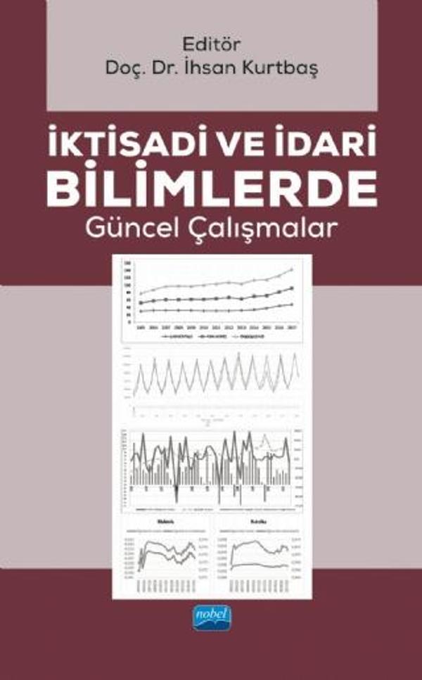 İktisadi ve İdari Bilimlerde Güncel Çalışmalar - Nobel Akademik Yayıncılık - Image 1