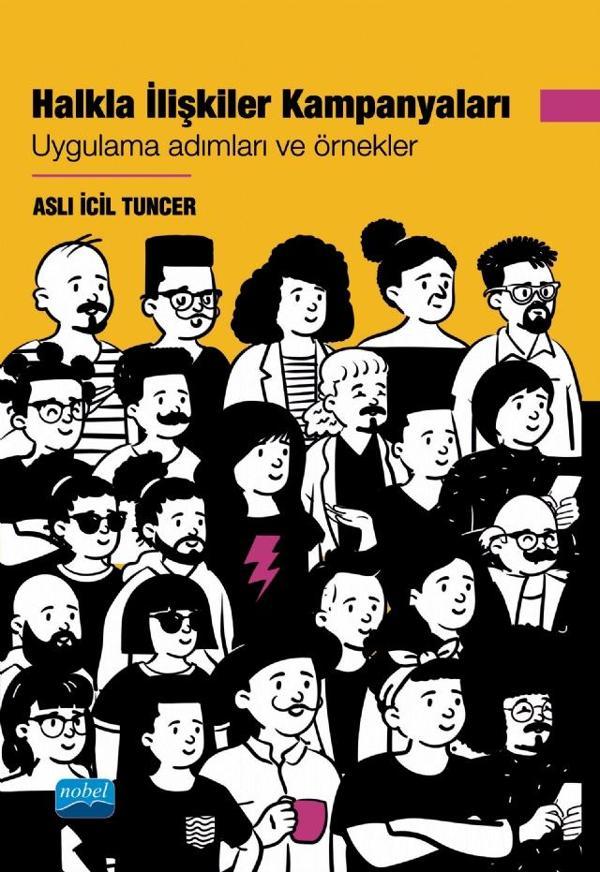 HALKLA İLİŞKİLER KAMPANYALARI - Uygulama Adımları ve Örnekler - Nobel Akademik Yayıncılık - Image 1