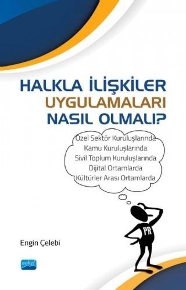 Halkla İlişkiler Uygulamaları Nasıl Olmalı? - Nobel Akademik Yayıncılık - Image 1