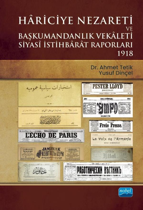 Hâriciye Nezareti ve Başkumandanlık Vekâleti SİYASÎ İSTİHBÂRÂT RAPORLARI - 1918 - Nobel Akademik Yayıncılık - Image 1