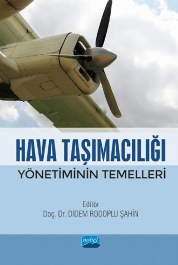 Hava Taşımacılığı Yönetiminin Temelleri - Nobel Akademik Yayıncılık - Image 1