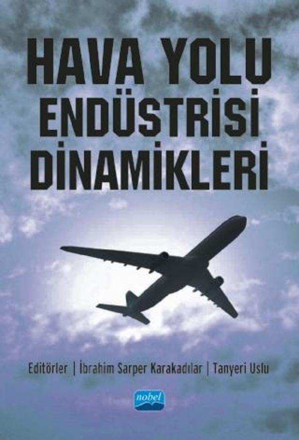 Hava Yolu Endüstrisi Dinamikleri - Nobel Akademik Yayıncılık - Image 1