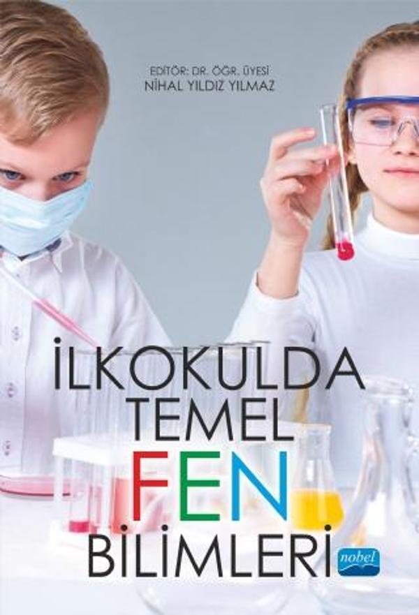 İlkokulda Temel Fen Bilimleri - Nobel Akademik Yayıncılık - Image 1