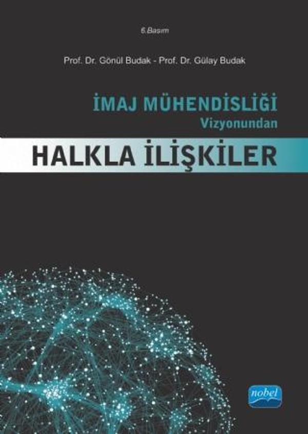 İmaj Mühendisliği Vizyonundan HALKLA İLİŞKİLER - Nobel Akademik Yayıncılık - Image 1