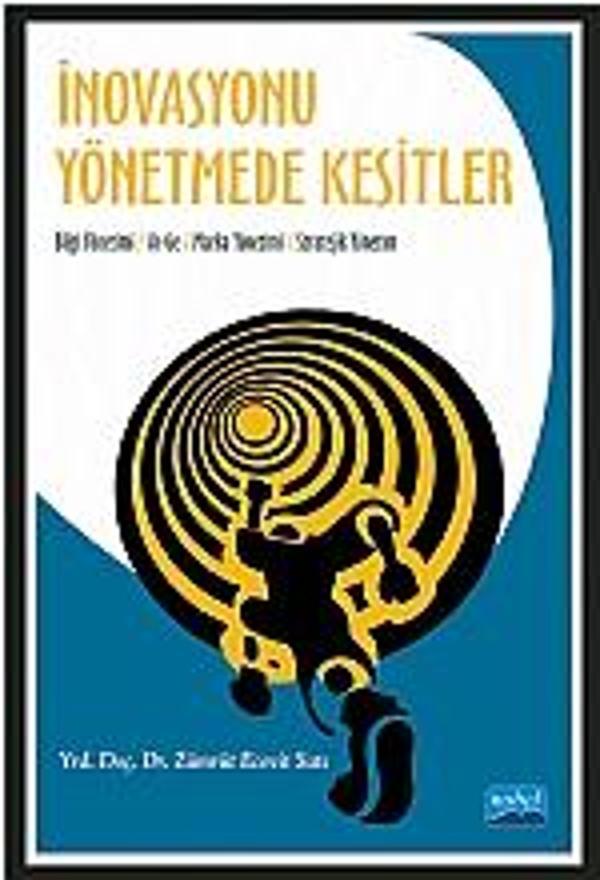 İnovasyonu Yönetmede Kesitler - Nobel Akademik Yayıncılık - Image 1
