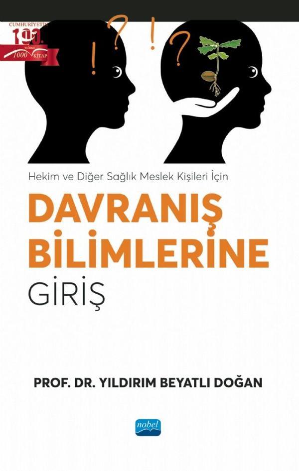 Hekim ve Diğer Sağlık Meslek Kişileri İçin DAVRANIŞ BİLİMLERİNE GİRİŞ - Nobel Akademik Yayıncılık - Image 1
