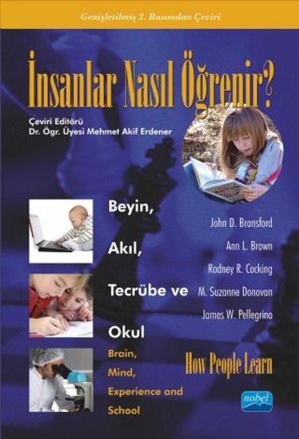 İNSANLAR NASIL ÖĞRENİR? - Beyin, Akıl, Tecrübe ve Okul / HOW PEOPLE LEARN? - Brain, Mind, Experience - Nobel Akademik Yayıncılık - Image 1