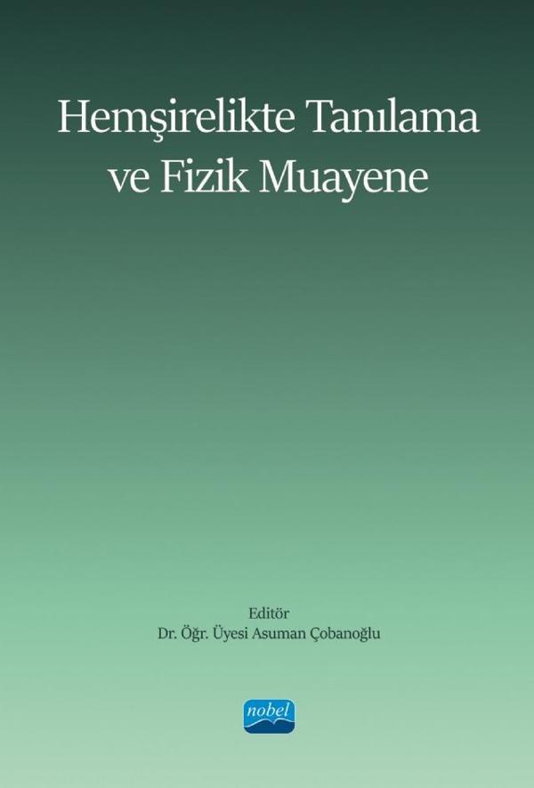Hemşirelikte Tanılama ve Fizik Muayene - Nobel Akademik Yayıncılık - Image 1