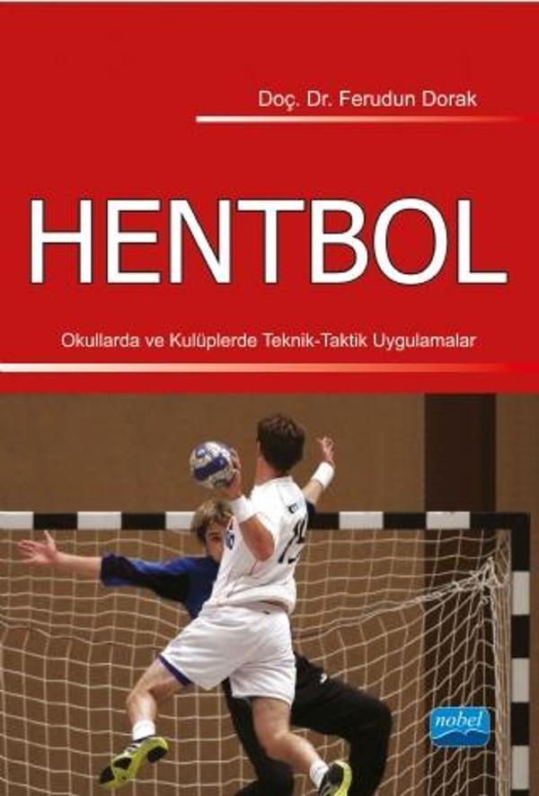 HENTBOL - Okullarda ve Kulüplerde Teknik-Taktik Uygulamalar - Nobel Akademik Yayıncılık - Image 1