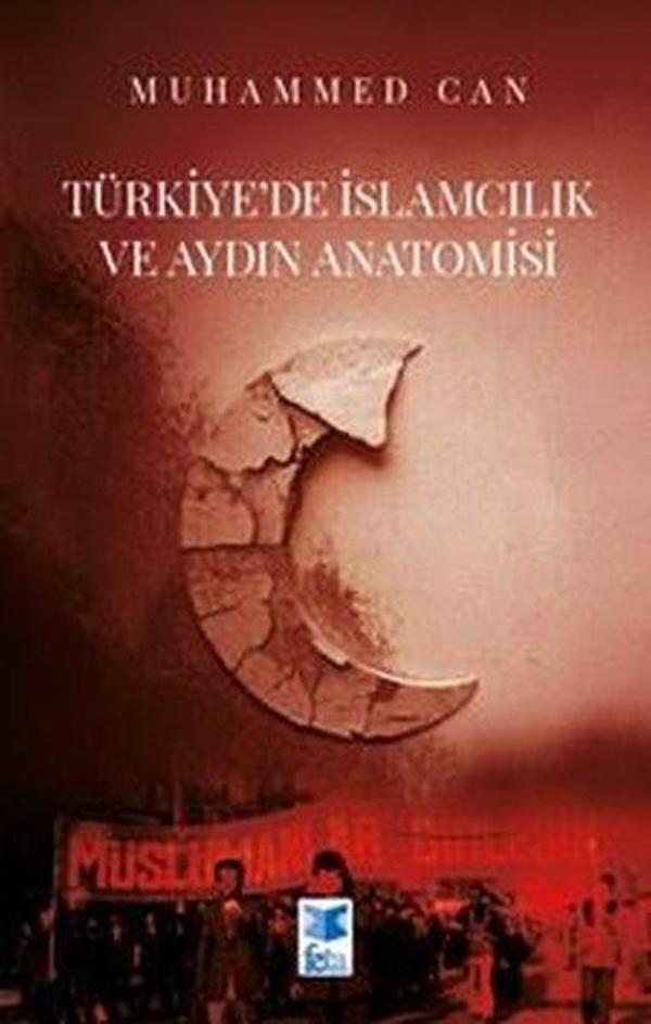 Türkiye'de İslamcılık ve Aydın Anatomisi - Feta Yayıncılık - Image 1