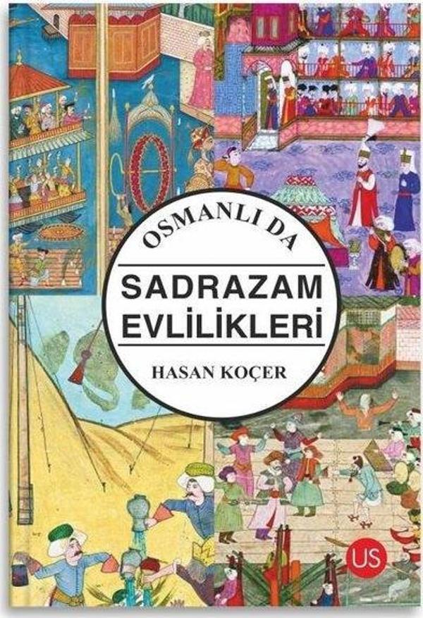 Osmanlıda Sadrazam Evlilikleri - Us Yayınları - Image 1