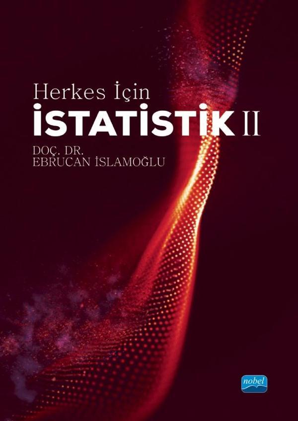 Herkes İçin İSTATİSTİK - II - Nobel Akademik Yayıncılık - Image 1