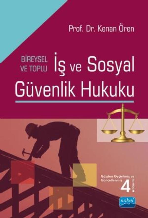 İş ve Sosyal Güvenlik Hukuku - Nobel Akademik Yayıncılık - Image 1