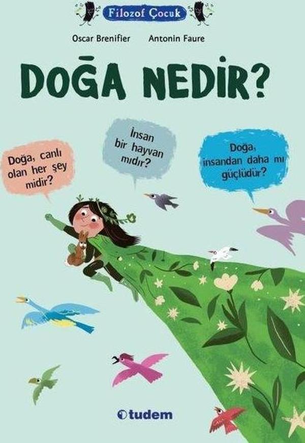 Doğa Nedir? Filozof Çocuk - Tudem Yayınları - Image 1