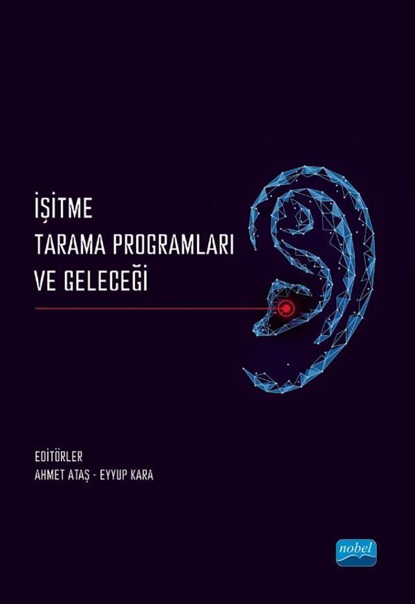 İşitme Tarama Programları ve Geleceği - Nobel Akademik Yayıncılık - Image 1