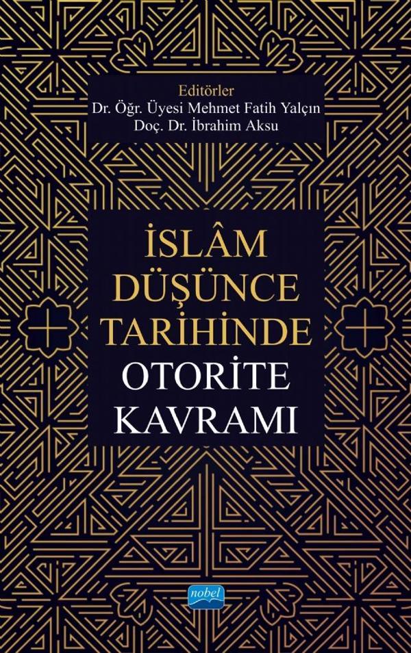 İslâm Düşünce Tarihinde Otorite Kavramı - Nobel Akademik Yayıncılık - Image 1