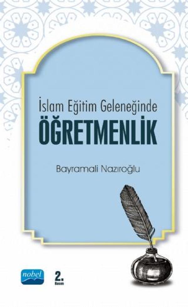İslam Eğitim Geleneğinde Öğretmenlik - Nobel Akademik Yayıncılık - Image 1