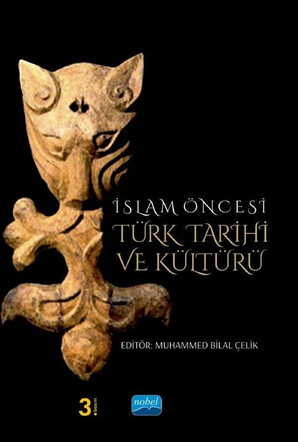 İslam Öncesi Türk Tarihi ve Kültürü - Nobel Akademik Yayıncılık - Image 1