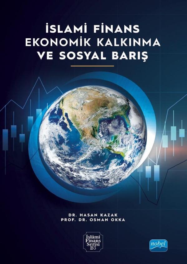 İslami Finans Ekonomik Kalkınma ve Sosyal Barış - Nobel Akademik Yayıncılık - Image 1