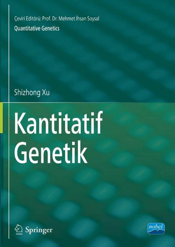 KANTİTATİF GENETİK - Quantitative Genetics - Nobel Akademik Yayıncılık - Image 1