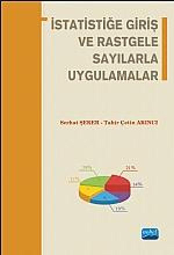 İstatistiğe Giriş ve Rastgele Sayılarla Uygulamalar - Nobel Akademik Yayıncılık - Image 1