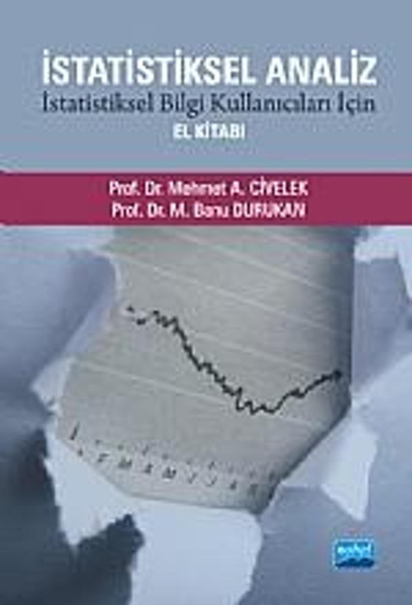 İstatistiksel Analiz -İstatistiksel Bilgi Kullanıcıları İçin El Kitabı- - Nobel Akademik Yayıncılık - Image 1