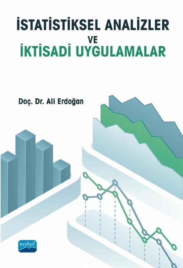 İstatistiksel Analizler ve İktisadi Uygulamalar - Nobel Akademik Yayıncılık - Image 1