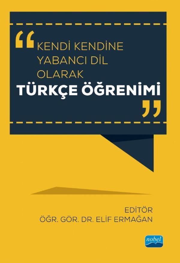 Kendi Kendine Yabancı Dil Olarak Türkçe Öğrenimi - Nobel Akademik Yayıncılık - Image 1