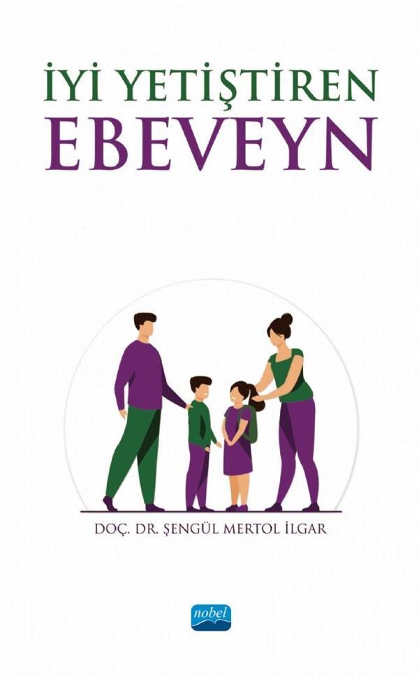 İyi Yetiştiren Ebeveyn - Nobel Akademik Yayıncılık - Image 1