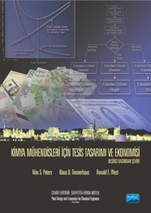 KİMYA MÜHENDİSLERİ İÇİN TESİS TASARIMI VE EKONOMİSİ - Plant Design and Economics for Chemical Engine - Nobel Akademik Yayıncılık - Image 1