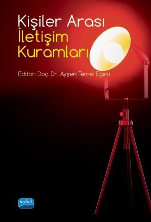 Kişiler Arası İletişim Kuramları - Nobel Akademik Yayıncılık - Image 1