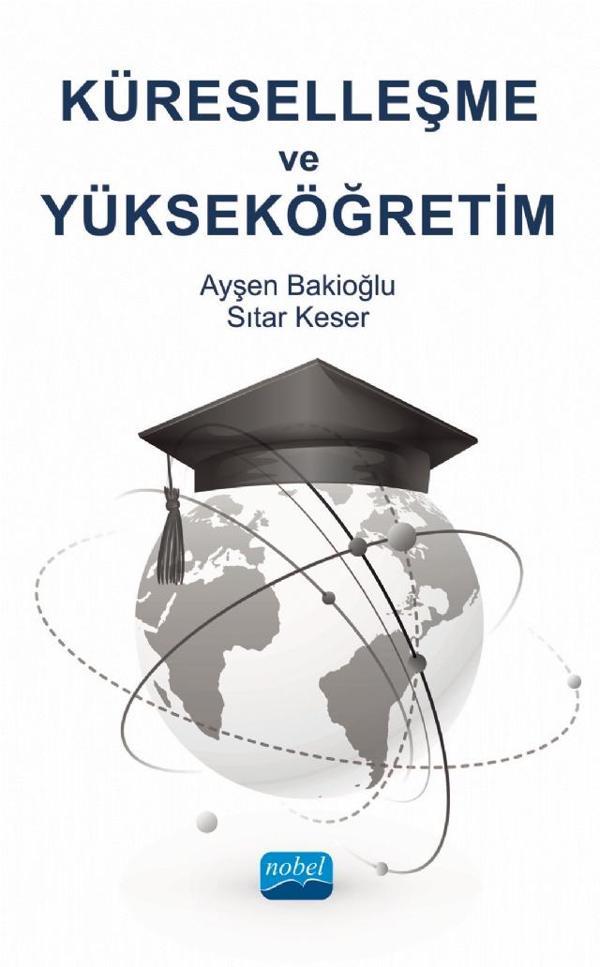 Küreselleşme ve Yükseköğretim - Nobel Akademik Yayıncılık - Image 1