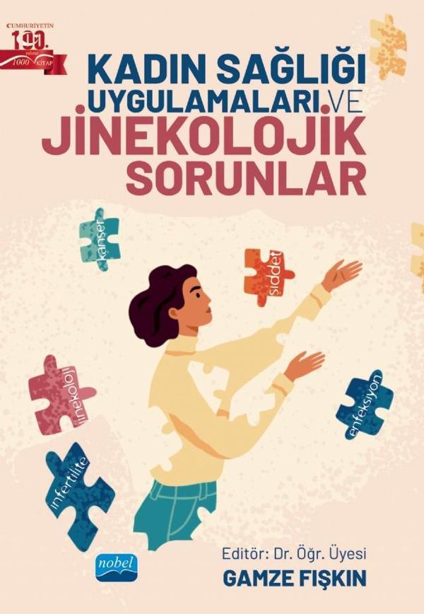 Kadın Sağlığı Uygulamaları ve Jinekolojik Sorunlar - Nobel Akademik Yayıncılık - Image 1
