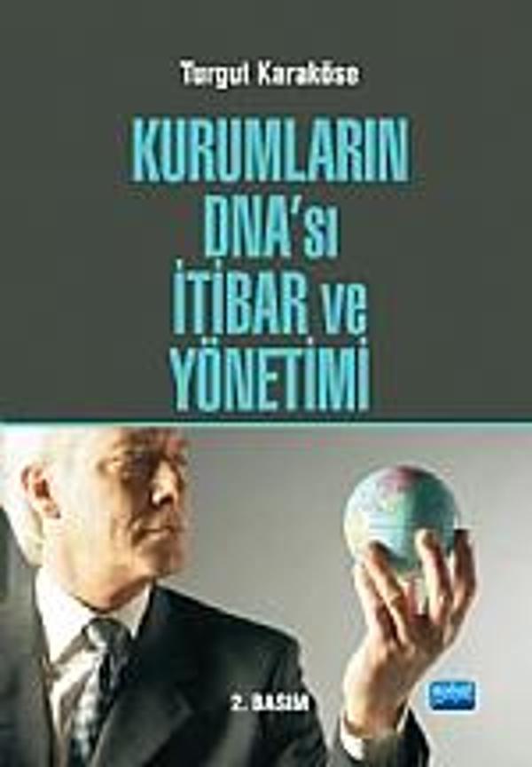 Kurumların DNA&#39;sı İtibar ve Yönetimi - Nobel Akademik Yayıncılık - Image 1