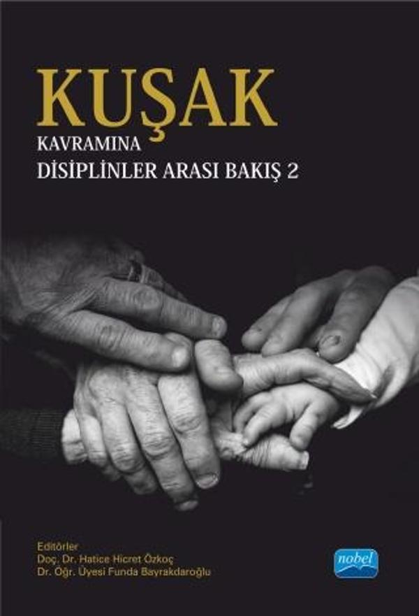 KUŞAK Kavramına Disiplinler Arası Bakış - 2 - Nobel Akademik Yayıncılık - Image 1