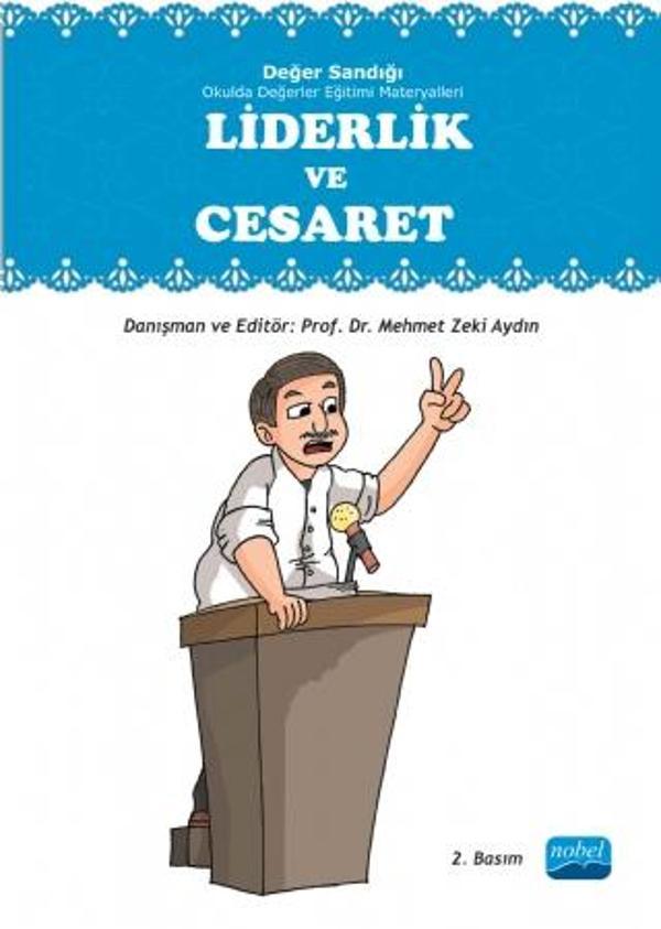 LİDERLİK ve CESARET - Değer Sandığı Okulda Değerler Eğitimi Materyalleri - Nobel Akademik Yayıncılık - Image 1
