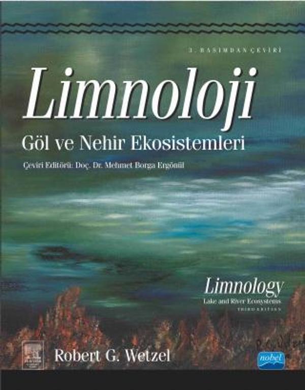LİMNOLOJİ Göl ve Nehir Ekosistemleri - LIMNOLOGY Lake and River Ecosystems - Nobel Akademik Yayıncılık - Image 1
