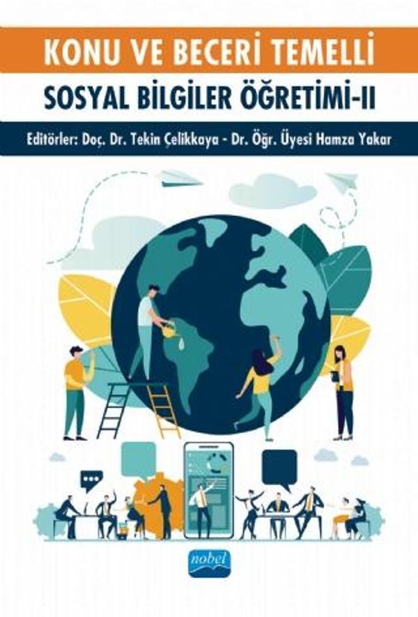 Konu ve Beceri Temelli Sosyal Bilgiler Öğretimi - II - Nobel Akademik Yayıncılık - Image 1