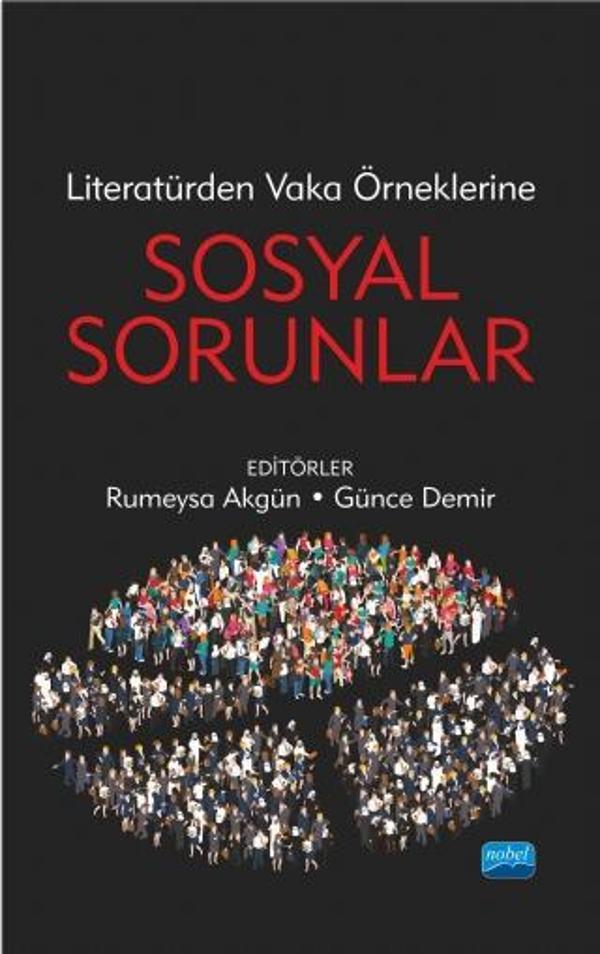 Literatürden Vaka Örneklerine SOSYAL SORUNLAR - Nobel Akademik Yayıncılık - Image 1