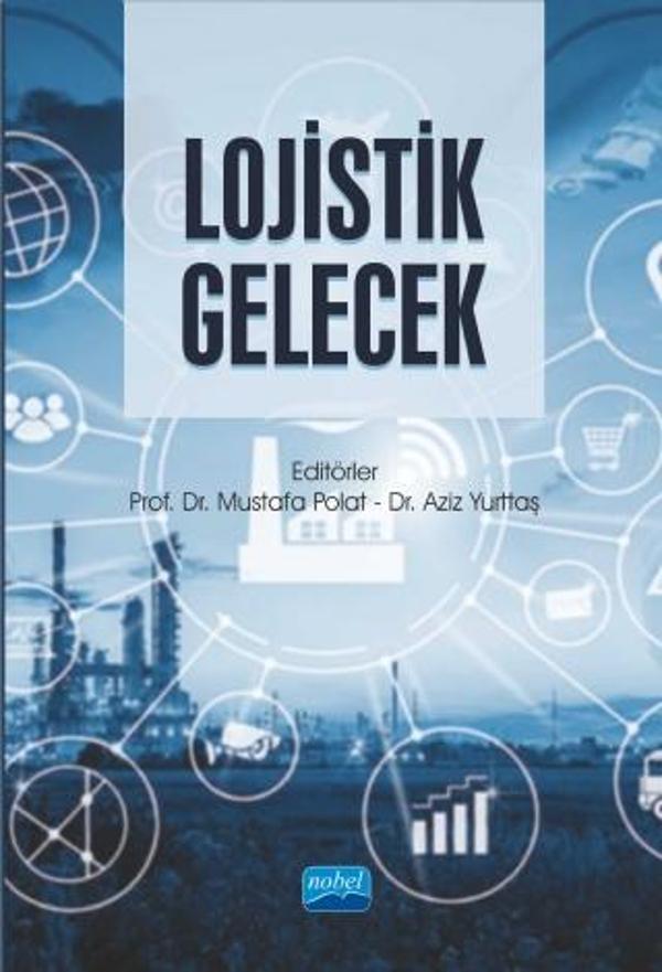Lojistik Gelecek - Nobel Akademik Yayıncılık - Image 1
