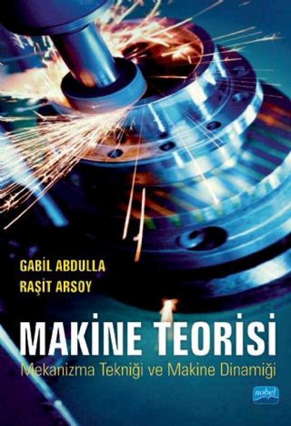 MAKİNE TEORİSİ - Mekanizma Tekniği ve Makine Dinamiği - Nobel Akademik Yayıncılık - Image 1
