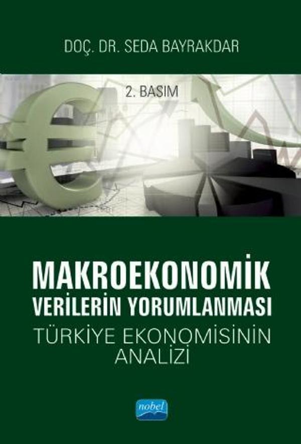 Makroekonomik Verilerin Yorumlanması - Türkiye Ekonomisinin Analizi - Nobel Akademik Yayıncılık - Image 1