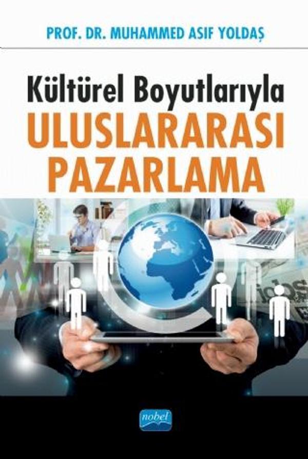 Kültürel Boyutlarıyla ULUSLARARASI PAZARLAMA - Nobel Akademik Yayıncılık - Image 1